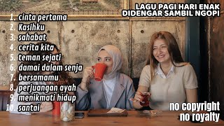 LAGU PAGI HARI ENAK DIDENGAR SAMBIL NGOPI | Musik Akustik Kafe
