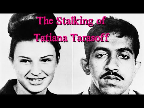 The Stalking Of Tatiana Tarasoff