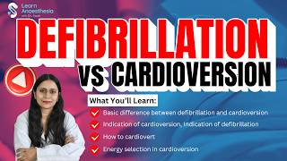 Defibrillation vs Cardioversion | Key Differences, Indications & Energy Selection Explained