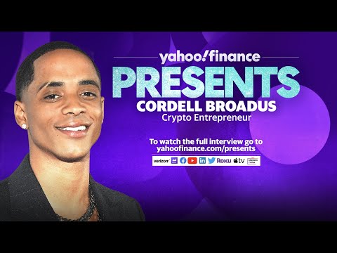 Yahoo Finance Presents: Crypto Entrepreneur Cordell Broadus