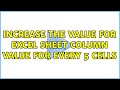 Increase the value for Excel sheet Column value for every 5 cells (3 Solutions!!)