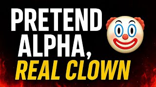 Fake Sigma Is Real Clown