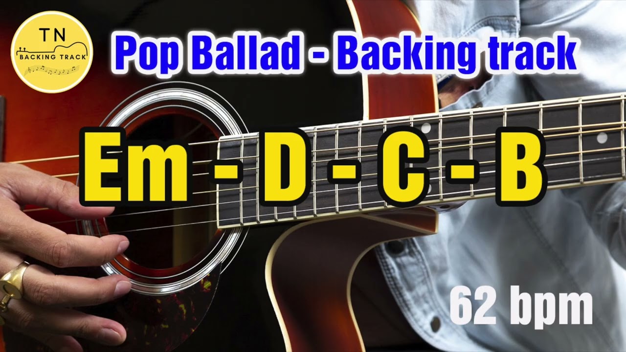Pop Ballad Backing Track E Minor | Em - D - C - B | TN Backing Track Guitar