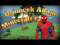 Örümcek Adam Minecrafttaki İlk Evini Yapıyor 