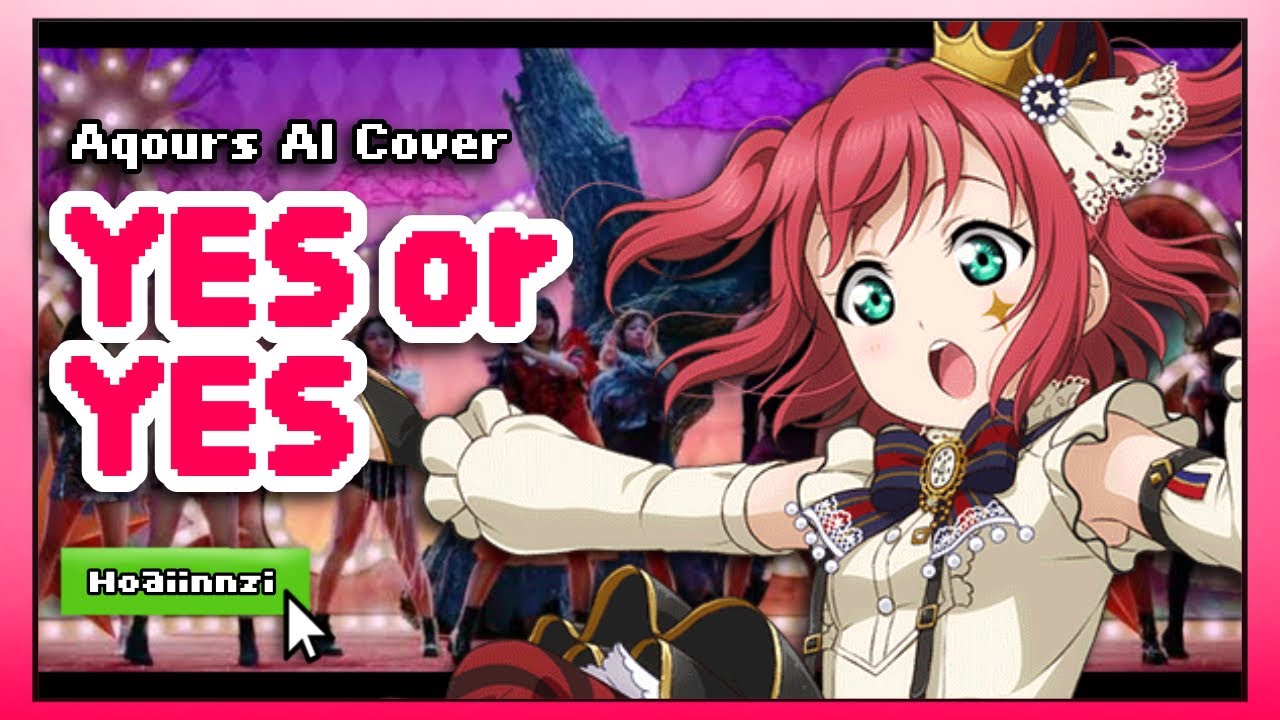 Aqours OT9 - YES OR YES (AI Cover) Love Live (twice) 