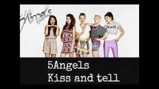 5Angels - Kiss and tell