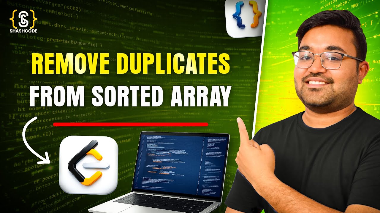 Remove Duplicates from Sorted Array | Two Pointer Technique | DSA ...