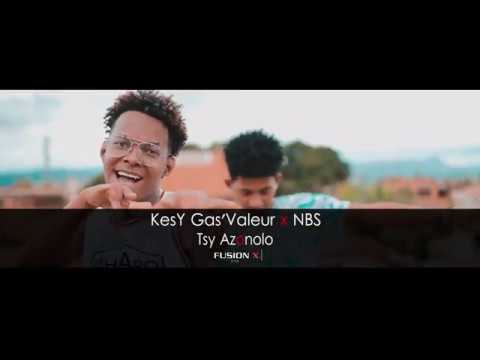 NBS Feat KESY GAS VALEUR Tsy Azonolo Nouveauté Clip Gasy 2019 