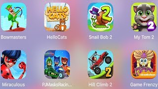 Bowmasters,Hello Cats,Spongebob Frenzy,Pj Masks Racing,Miraculous,Snail Bob 2,My Tom 2,Hill Climb screenshot 5