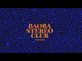 Baoba stereo club  lesteoeste