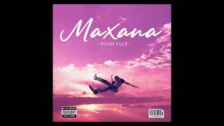 Maxana - Pour Elle