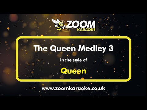 Video Queen - The Queen Medley 3 - Karaoke Version from Zoom... - youtube