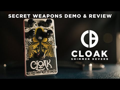 Catalinbread Cloak Reverb | Secret Weapons Demo & Review