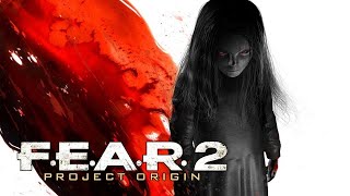 F.E.A.R. 2 - Project Origin стрим #2