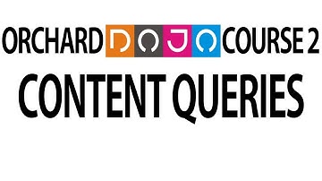 Dojo Course 2 (30) - Content queries