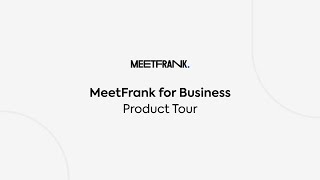 MeetFrank for Business: Product Tour