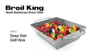 Deep Dish Grill Wok - Do More With Your Grill | Broil King