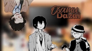 •anime characters react• 1/8 (Dazai Osamu-bungou stray dogs)