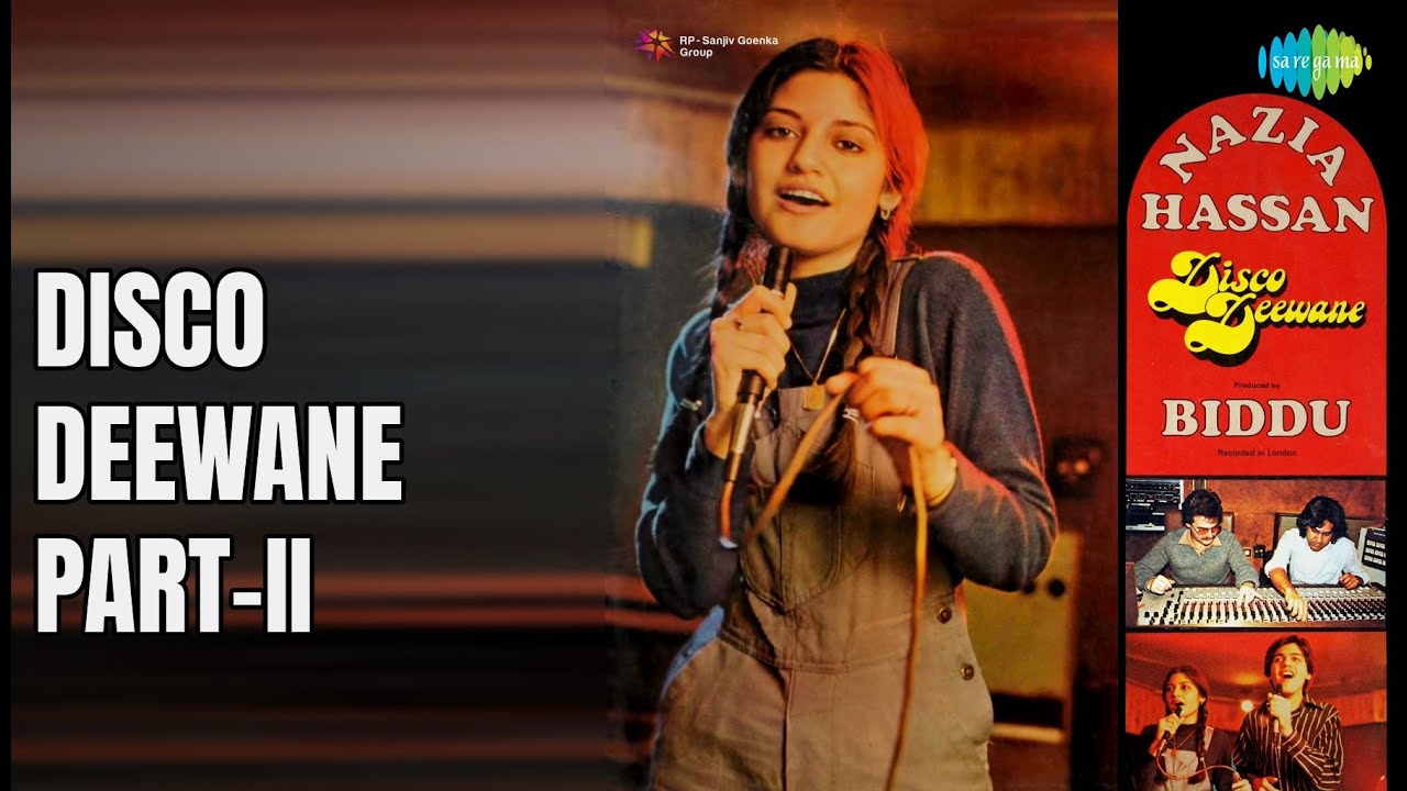 Disco Deewane Part-II | Disco Deewane (Hits) | Nazia Hassan Songs | nan