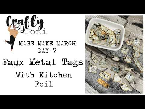 Faux Metal Charms Using Kitchen Foil …Mass Make March Day 7