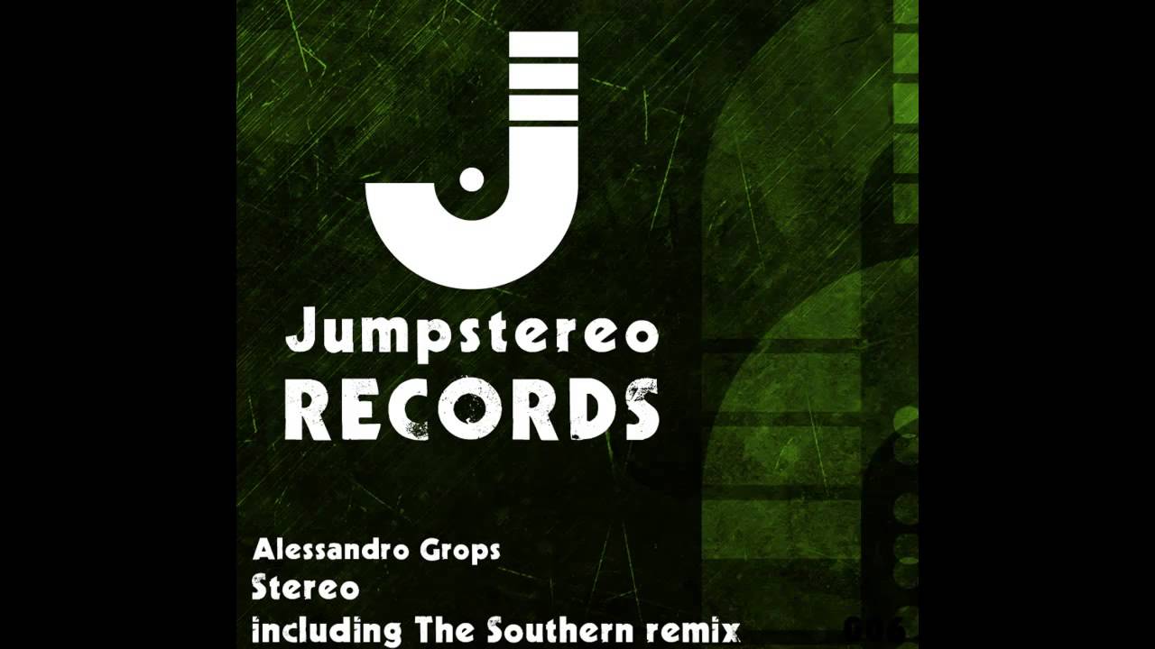 Alessandro Grops - Stereo (Original Mix) [Jumpstereo Records]