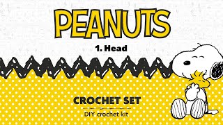 Peanuts Crochet Set Snoopy Tutorial – 1. Head