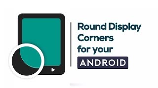 How to get Rounded Corners on Android ! [2017]