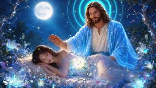 Jesus Is Healing You While You Sleep ✦ Restoring Your Heart, Renewing Your Spirit screenshot 5