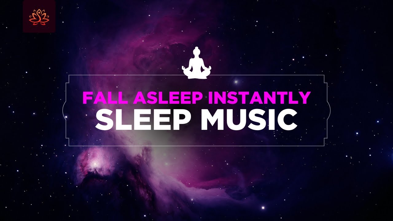 Sleep Music with Delta Waves • Fall Asleep Instantly, Deep Relaxation ...