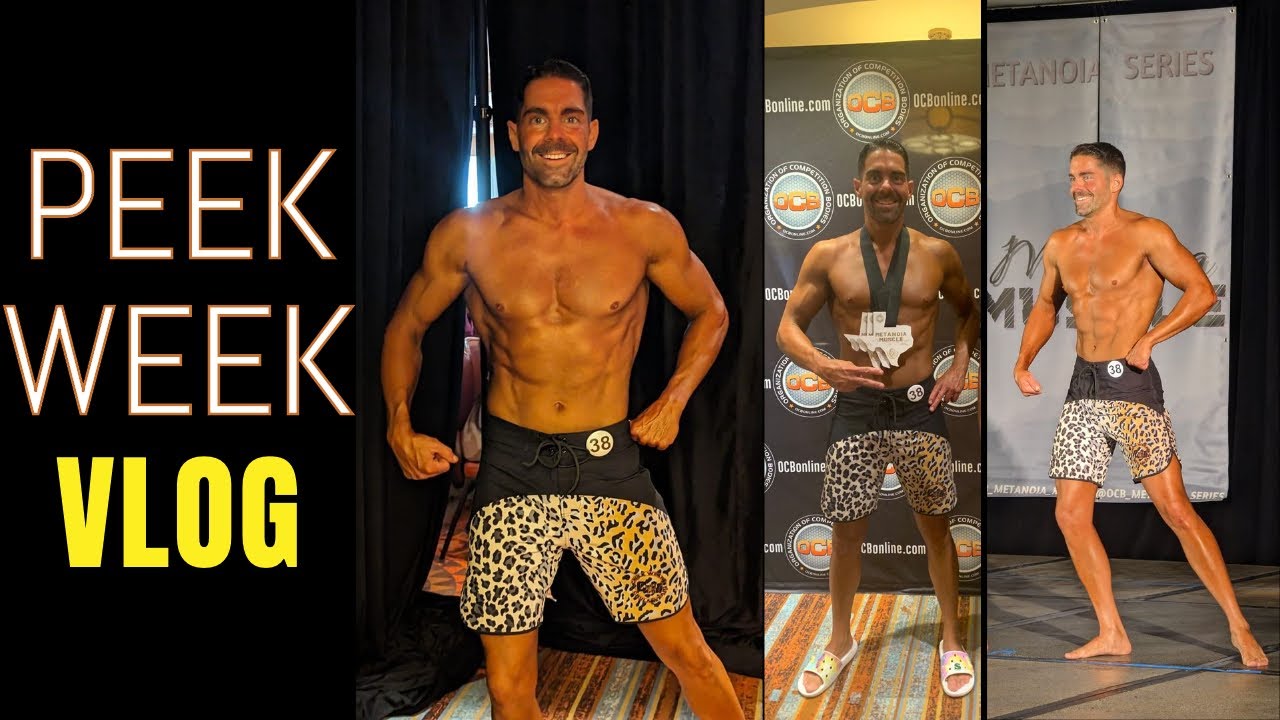 Peek Week VLOG My first men's physique competition (OCB Metanoia