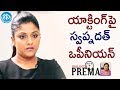 Ashwini Dutt's daughter Swapna about her opinion on acting