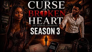 THE CURSE OF A BROKEN HEART SEASON 3 (EPISODES 1–9) | Fate Finally Brings The Brothers Together 😭💔