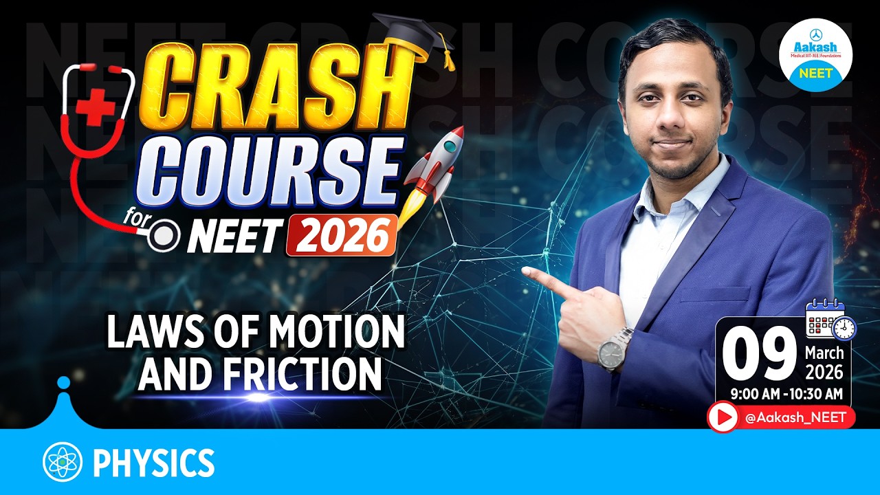 NEET 2026 Physics Crash Course | Laws of Motion & Friction | Complete Revision