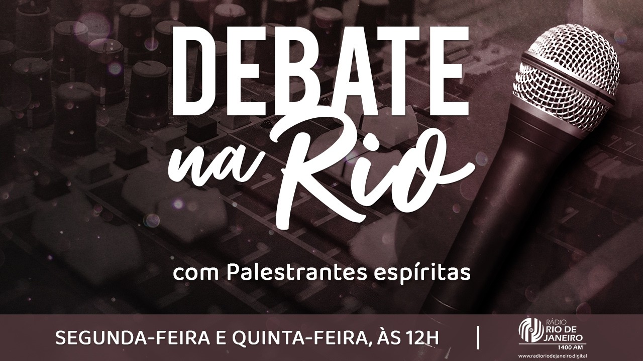 Como Praticar a Mediunidade Santa? I Debate na Rio | 26.02.26