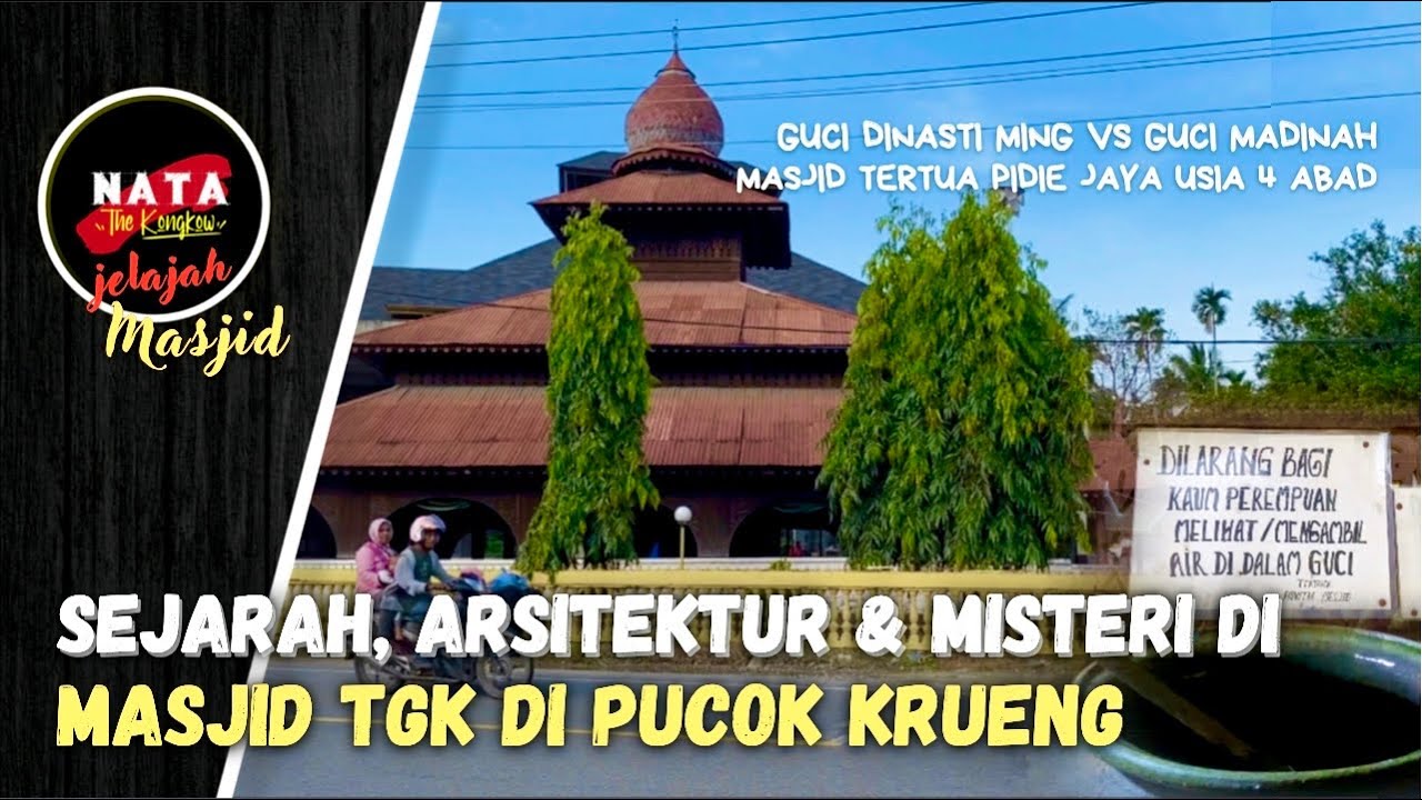 Masjid Tgk Di Pucok Krueng, Beuracan, Pidie Jaya || Kisah 2 Guci Keramat