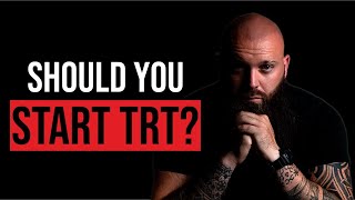 What Testosterone Level Should You Start TRT, And Should Your Levels Be While On TRT