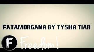 Tysha Tiar - Fatamorgana (Lyric Video)