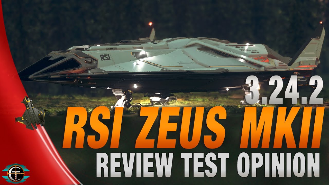 Star Citizen RSI ZEUS MK II Review Test 3.24.2 - YouTube