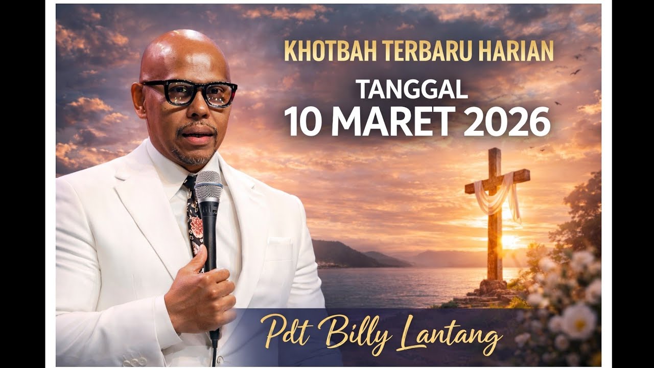 Khotbah Terbaru harian 10 Maret 2026 Pdt Billy Lantang 