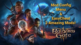 Baldur's Gate 3: Best New Mods: Mod Configuration Menu & EasyCheat