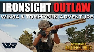 IRONSIGHT OUTLAW - Win94 & Tommygun ONLY - Cinematic Gameplay - PUBG