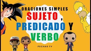 Sujeto predicado y verbo (oraciones simples)