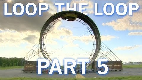 Fifth Gear Loop The Loop - Part 5: The Loop!