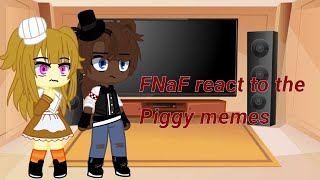 FNaF react to Piggy memes||•gacha club•||part 2?