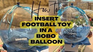 How To Insert Football Toy in a Bobo Balloon // Daisy dhey screenshot 1