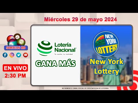 Lotería Nacional Gana Más y New York Lottery en VIVO │Miércoles 29 de mayo 2024  