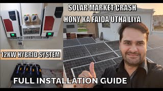 Best Time to Install Solar | Installation of 12KW Hybrid System | Full Guide