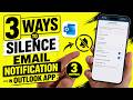How to Silence Email Notification in Outlook App on iPhone (2026)