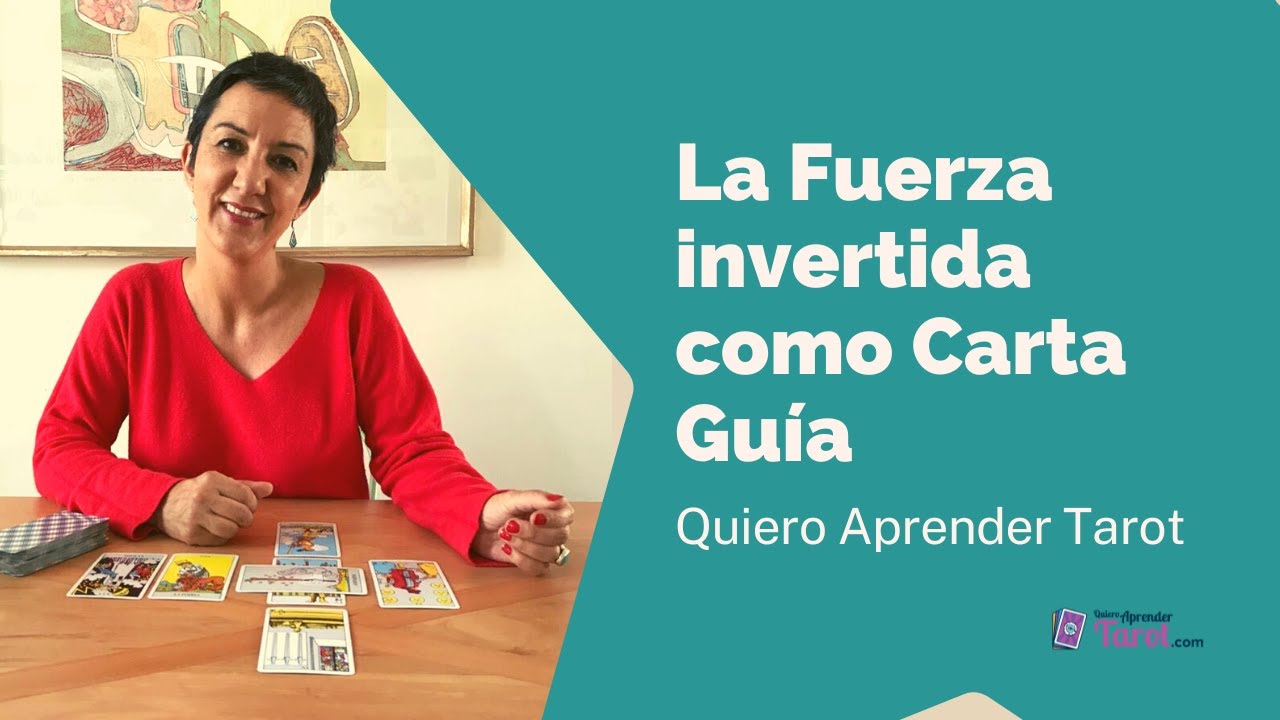 Carta Invertida La Fuerza invertida como Carta Guía en el Tarot - YouTube