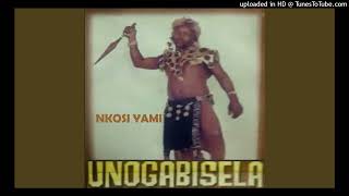 Unogabisela  Nkosi Yami lp Version 1996